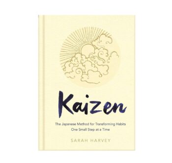 Kaizen: The Japanese Method for Transforming Habits, One Small Step at a Time