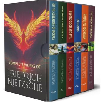 Complete Works Of Friedrich Nietzsche 6 Book Collection (Thus Spake Zarathustra, Human all too human, Beyond good and evil, The twilight of the idols, Ecch homo, On the genealogy of morals)
